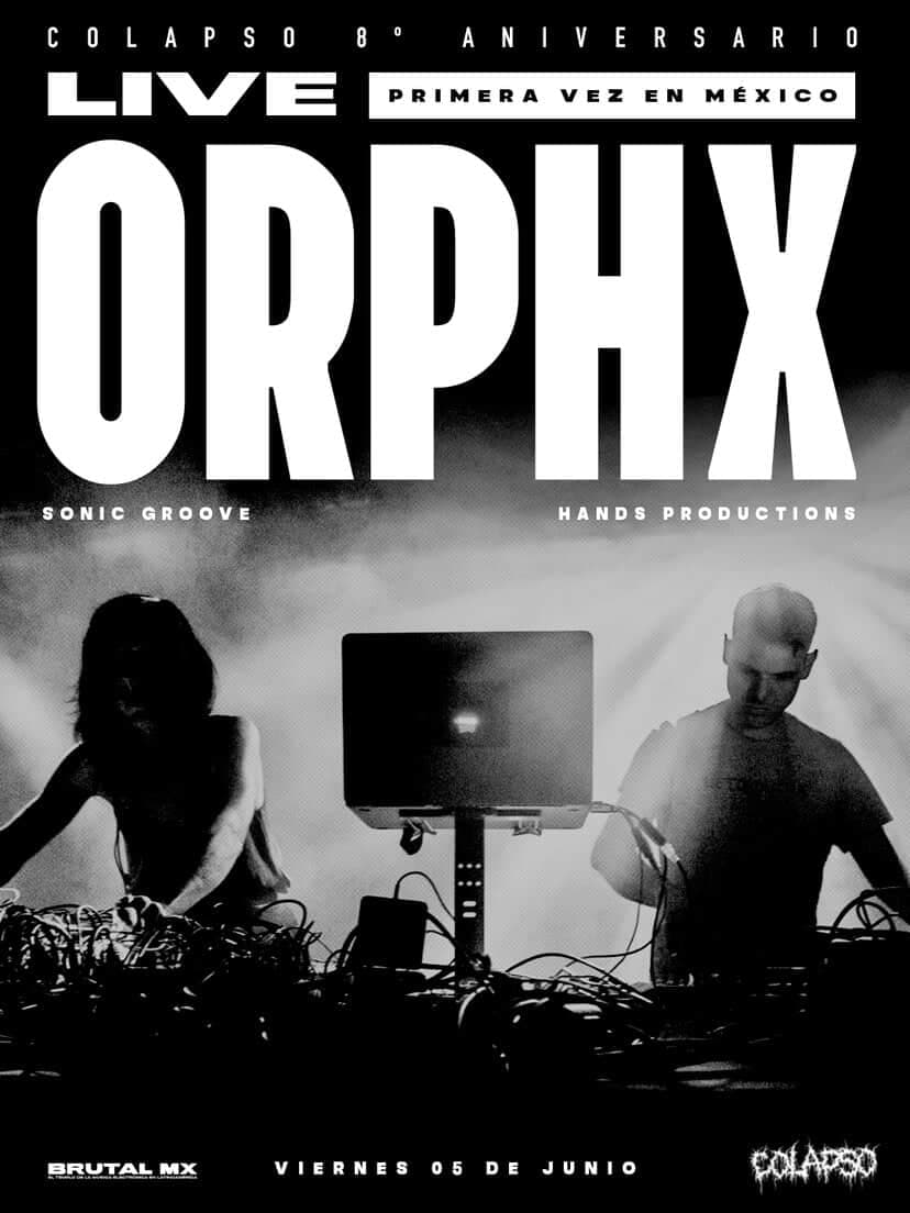 Colapso 8 aniversario pres: Orphx LIVE