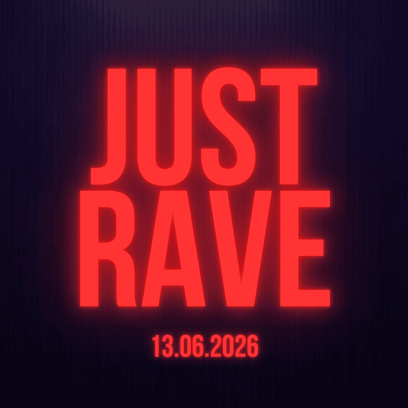 JUST RAVE